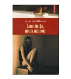 Cezar Paul-Badescu - Luminita, mon amour - 123041