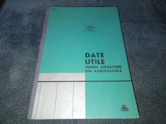 S HARTIA - DATE UTILE PENTRU LUCRATORII DIN AGRICULTURA 1967