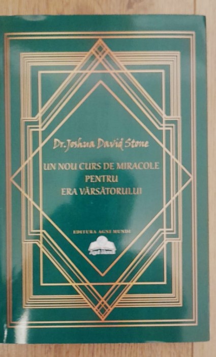 Joshua David Stone - Un nou curs de miracole pentru era varsatorului
