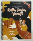 5 MISIUNI DISTRACTIVE INTR- UN ROLLER COASTER DE VACANTA , LIMBA SI LITERATURA ROMANA , CLASA A V -A , coordonator MADALINA - IOANA IFRIM ...MAGDAL