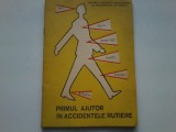 Ghika Şerban Andronescu, Ioan Drăghici-Primul ajutor &icirc;n accidentele rutiere