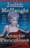 Atractie periculoasa - Judith McNaught