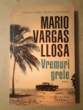 Mario Vargas Llosa - Vremuri grele (2021)
