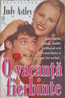 O VACANTA FIERBINTE-JUDY ASTLEY-250028 foto