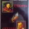 UTOPIA - CETATEA SOARELUI de THOMAS MORUS si TOMMASO CAMPANELLA, 2007 * DEFECT COPERT FATA