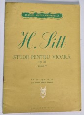 H. SITT , STUDII PENTRU VIOARA , OP. 32 , CAIETUL V , editie ingrijita de ANTON ADRIAN SARVAS , 1977 *PARTITURI foto