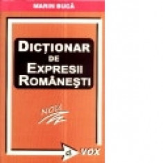 Dictionar de expresii romanesti - Marin Buca