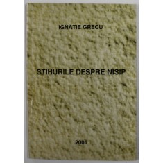 STIHURILE DESPRE NISIP, versuri de IGNATIE GRECU , 2001