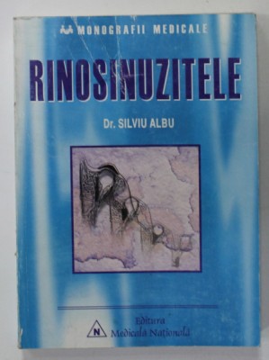 RINOSINUZITELE de DR. SILVIU ALBU , 2001, COPERTA CU DEFECTE foto