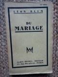 DU MARIAGE - LEON BLUM (CARTE IN LIMBA FRANCEZA)