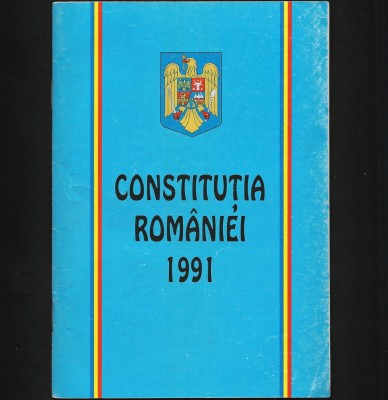 RARĂ CONSTITUȚIA ROM&amp;Acirc;NĂ / ROM&amp;Acirc;NIEI 1991, CONSTITUȚIE ROM&amp;Acirc;INA, MONITORUL OFICIAL foto