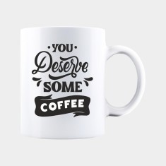 Cana alba personalizata YOU DESERVE SOME COFFEE, INOVATIX&reg;. 330ml