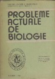 Probleme Actuale de Biologie