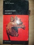 Misteriosii etrusci- Jan Burian, Bohumila Mouchova