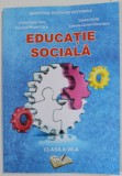 EDUCATIE SOCIALA , MANUAL PENTRU CLASA A VII -A de CRISTINA IPATE - TOMA ...GABRIELA - CARMEN DIACONESCU , 2019
