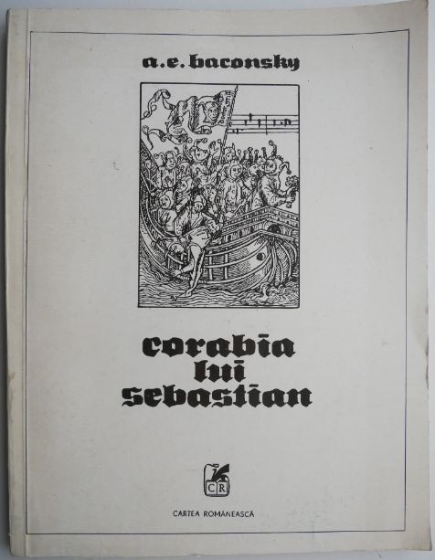 Corabia lui Sebastian (Poezii si antipoezii) &ndash; A. E. Baconsky