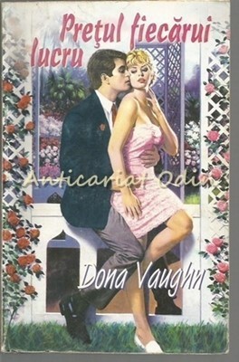 Pretul Fiecarui Lucru - Dona Vaughn foto