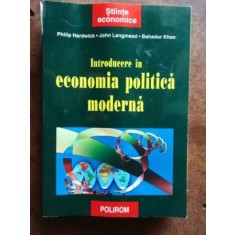 Introducere in economia politica moderna- Philip Hardwick, John Langmead