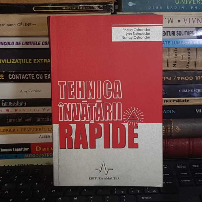 SHEILA OSTRANDER - TEHNICA INVATARII RAPIDE , 2003 *