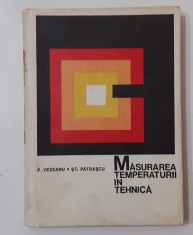 Vezeanu Si Patrascu - Masurarea Temperaturii In Tehnica (Poze Cuprins) foto