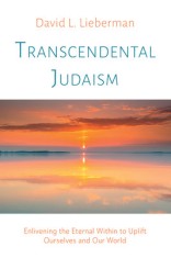 Transcendental Judaism: Enlivening the Eternal Within to Uplift Ourselves and Our World foto