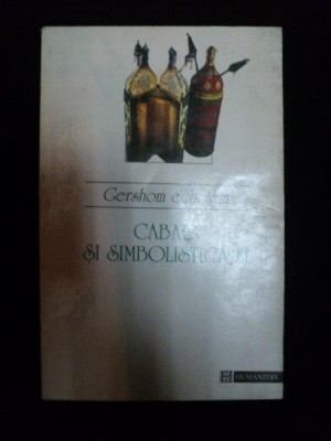 CABALA SI SIMBOLISTICA EI de CERSHOM SCHOLEM , 1996 foto