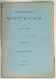 RUMANISCH - DEUTSCHES WORTERBUCH von Dr. H. TIKTIN , FASCICOLA 15 , 1909, TEXT IN ROMANA SI GERMANA