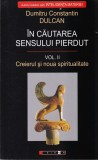 Dumitru Constantin Dulcan - In cautarea sensului pierdut, volumul 2: Creierul