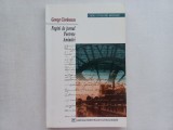 GEORGE CIORANESCU - PAGINI DE JURNAL. PORTRETE. AMINTIRI