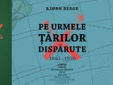 Pe urmele tarilor disparute | Bjorn Berge, Casa