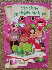 CU O CARTE PE TARAMUL VACANTEI CLASA PREGATITOARE LECTURI LITERARE
