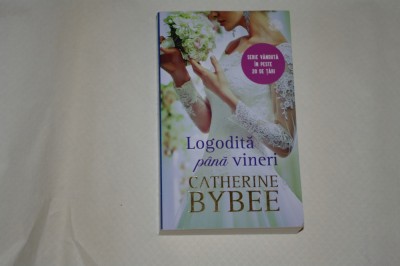Logodita pana vineri - Catherine Bybee - 2019 foto