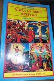 VIATA LUI IISUS HRISTOS F W FARRAR VOLUMUL 1,2
