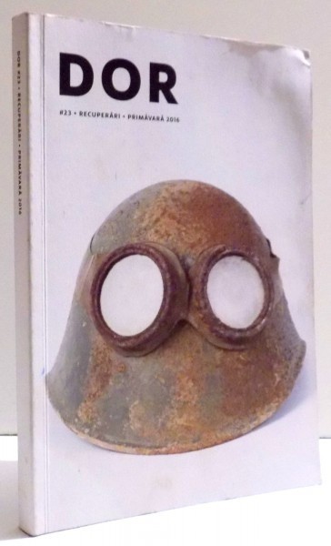 DOR , RECUPERARI , 2016