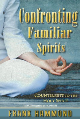 Confronting Familiar Spirits: Counterfeits to the Holy Spirit foto