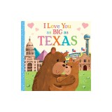 I Love You as Big as Texas