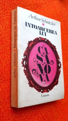 Intoarcerea lui Casanova - Arthur Schnitzler foto