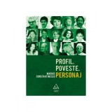 Profil. Poveste. Personaj. - Marius Constantinescu