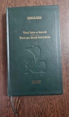 TREI INTR-O BARCA / TREI PE DOUA BICICLETE de JEROME K. JEROME