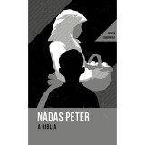 A Biblia - Helikon zsebk&ouml;nyvek 38. - N&aacute;das P&eacute;ter