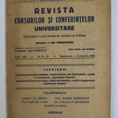 REVISTA CURSURILOR SI CONFERINTELOR UNIVERSITARE - ANTOLOGIA CUGETATORILOR ROMANI SI STRAINI , ANUL VIII, NR. 3-5 , MARTIE - MAI , 1943