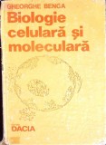 BIOLOGIE CELULARA SI MOLECULARA-GHEORGHE BENGA-280922