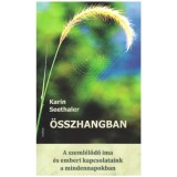 &Ouml;sszhangban - A szeml&eacute;lődő ima &eacute;s az emberi kapcsolataink a mindennapokban - Karin Seethaler