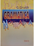 G. Gruita - Gramatica normativa (Editia: 1998)