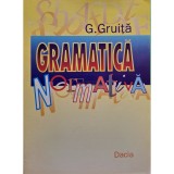 G. Gruita - Gramatica normativa (Editia: 1998)