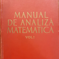 Manual de analiza matematica volumul 1