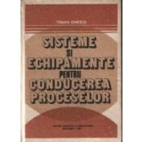 Sisteme si echipamente pentru conducerea proceselor