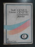 Teofil Craciun - Geniul genetic si ameliorarea plantelor (1987, ed. cartonata)