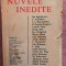 Nuvele inedite. Editura Adeverul, 1935 - Cu desene de I. Anestin si multi altii