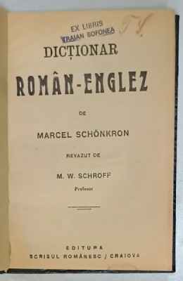 DICTIONAR ROMAN - ENGLEZ de MARCEL SCHONKRON , INCEPUTUL SEC. XX foto